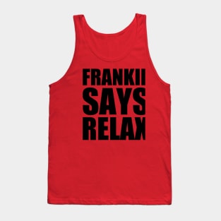 Frankie Goes To Hollywood - Relax Tank Top